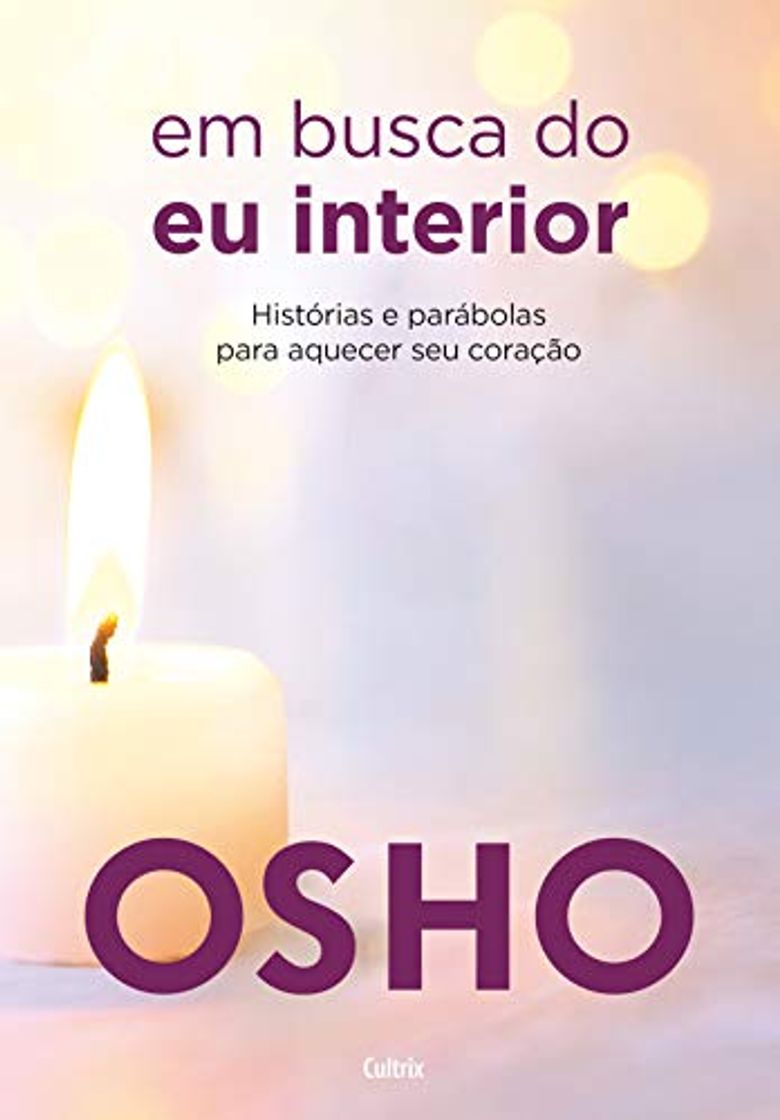 Books Em Busca Do Eu Interior: Histórias e parábolas para aquecer seu coração