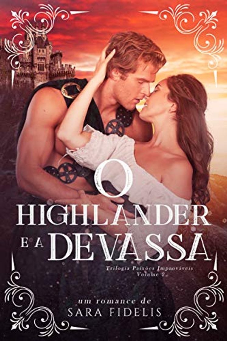 Libro O Highlander e a Devassa