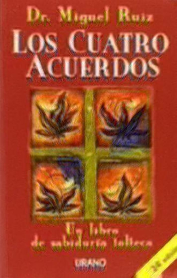 Book Los cuatro acuerdos: Un libro de sabiduría tolteca