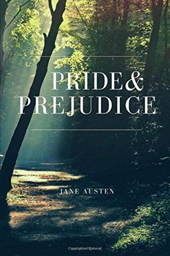 Pride and Prejudice: Classic Novel by Jane Austen
