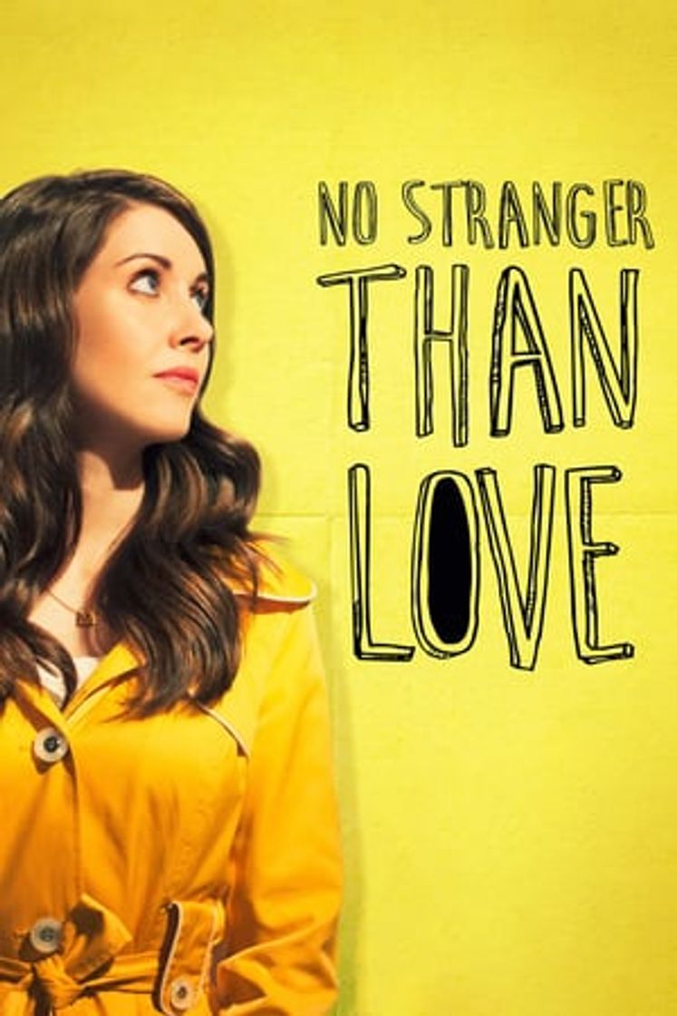 Película No Stranger Than Love