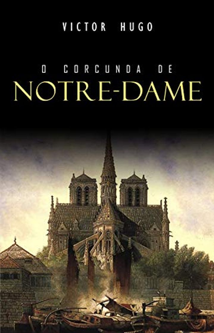 Libros Victor Hugo: O corcunda de Notre Dame