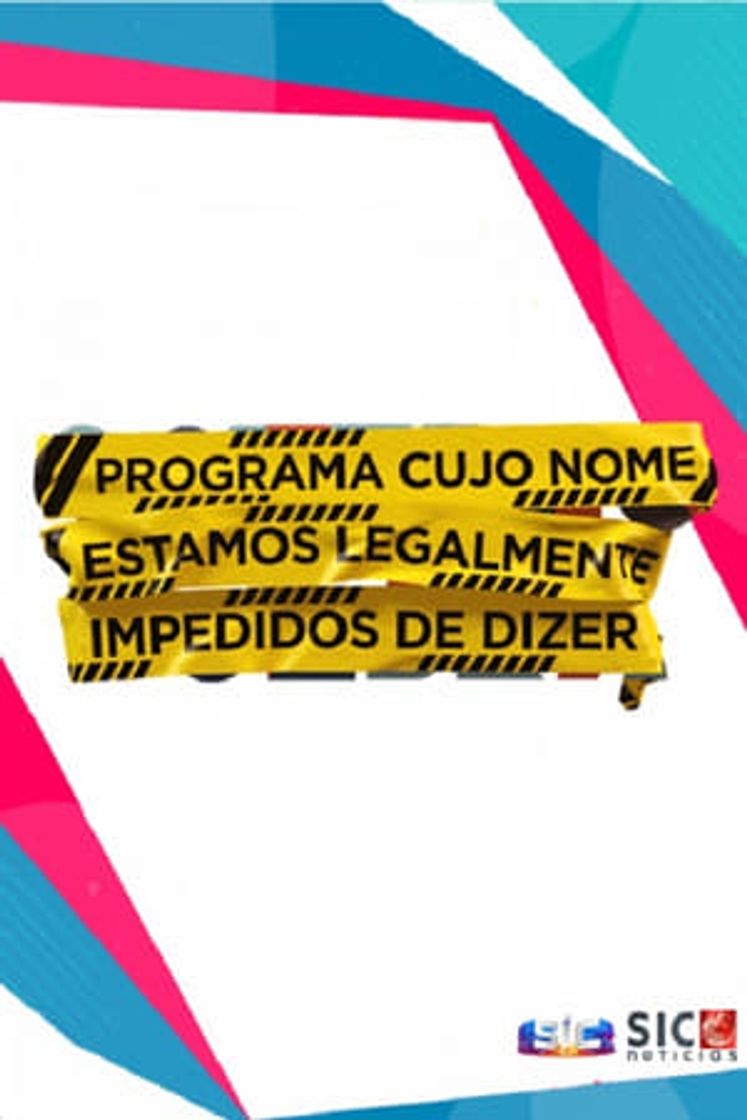 Series Programa Cujo Nome Estamos Legalmente Impedidos de Dizer