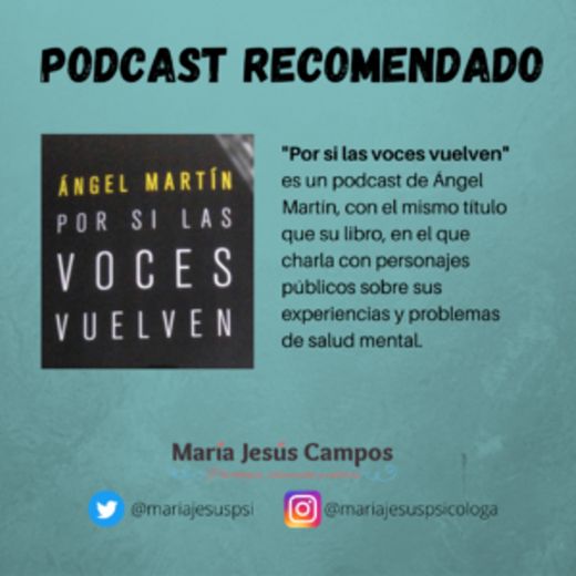 Por si las voces vuelven • Ángel Martín • Podcast
