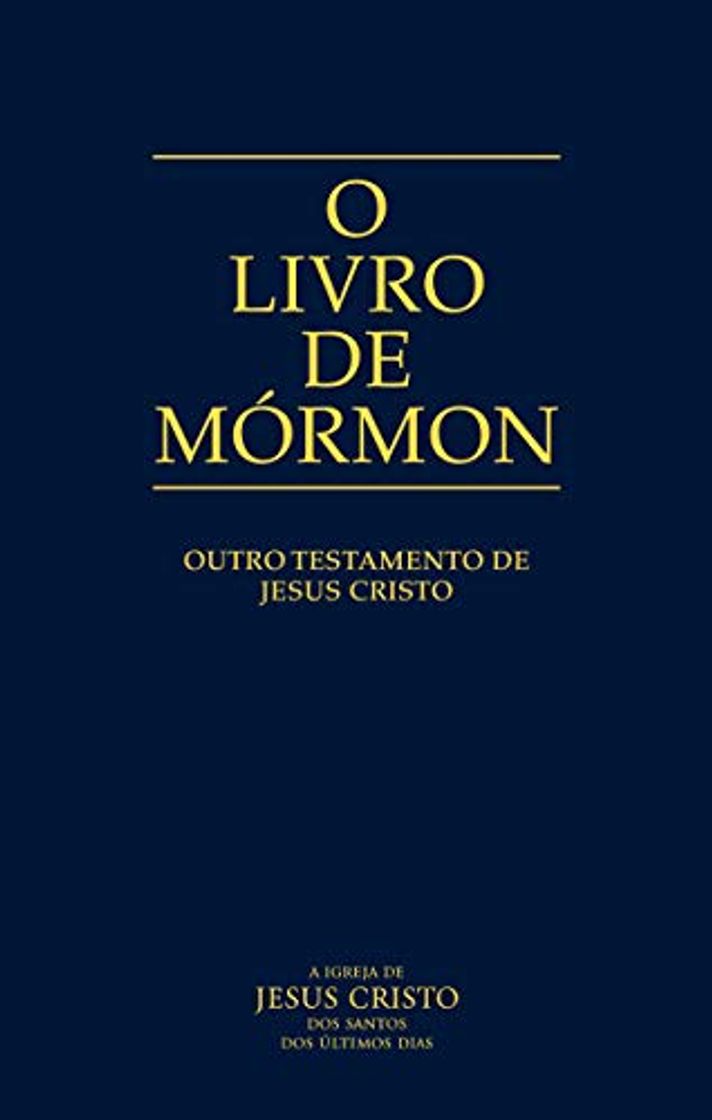 Book O Livro de Mórmon: Outro Testamento de Jesus Cristo