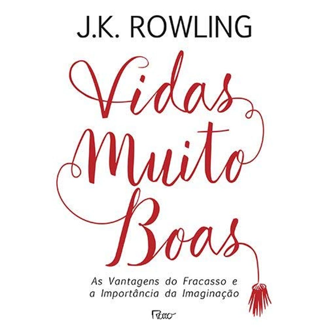 Book Vidas muito boas - J.K. Rowling