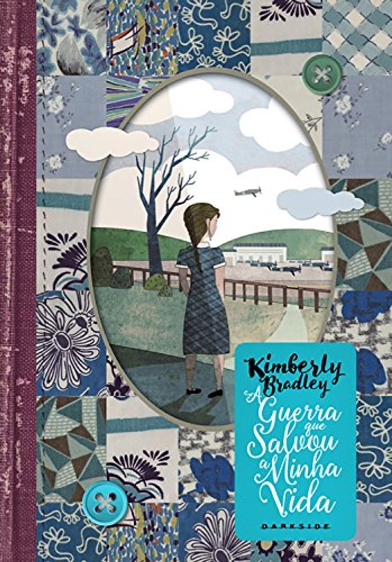 Book A Guerra que Salvou a Minha Vida - Kimberly B. Bradley