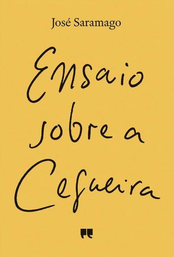 Ensaio sobre a cegueira - José Saramago 