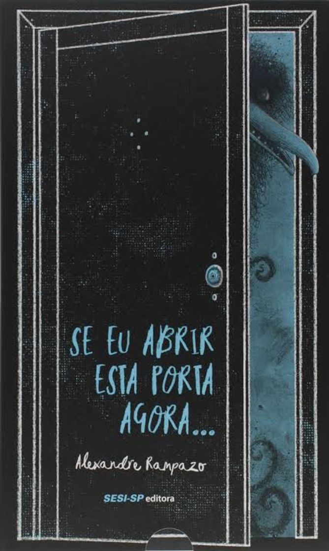 Book 
Se eu abrir esta porta agora - Alexandre Rampazo
