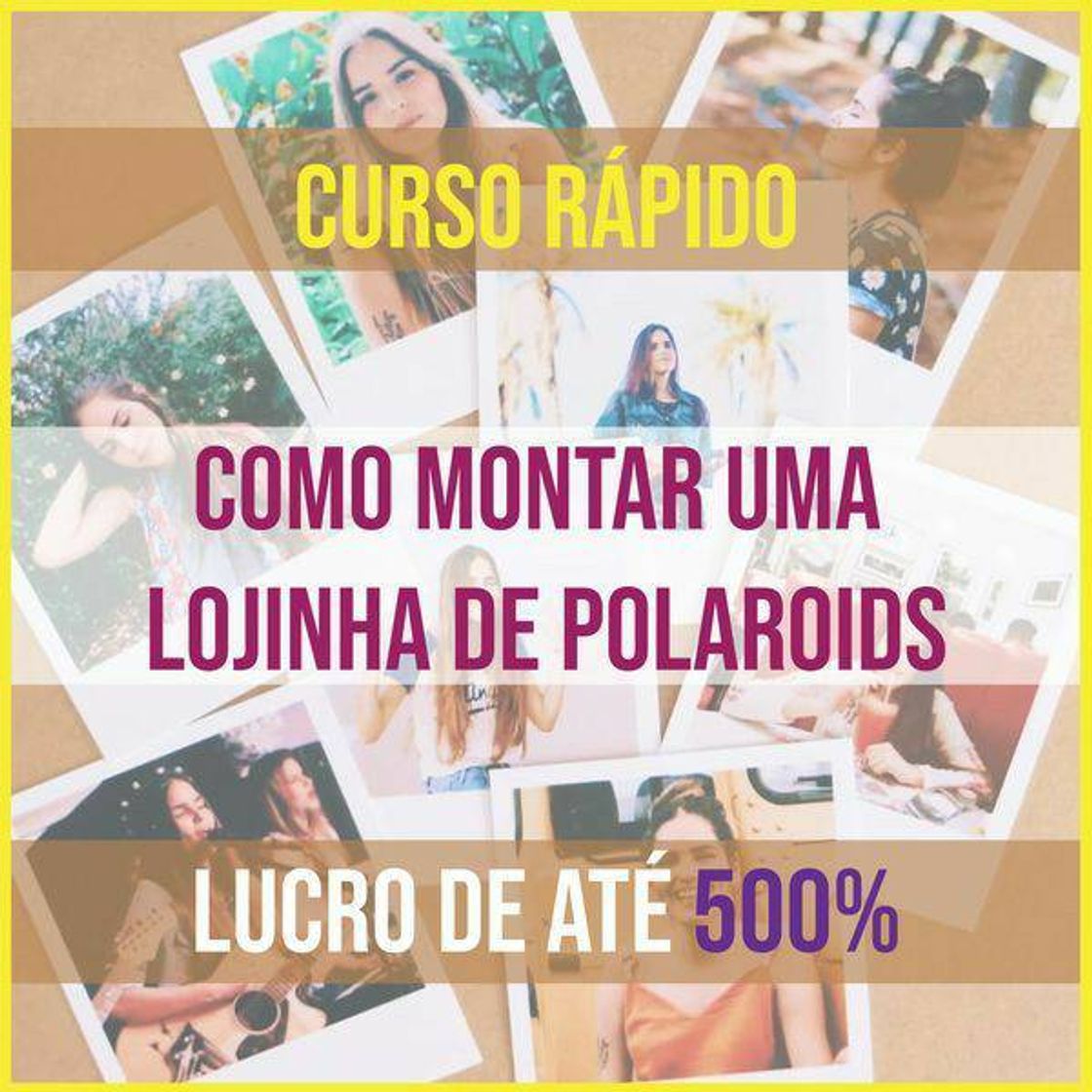 Social Curso Rápido - Como ganhar dinheiro vendendo fotos polaroids