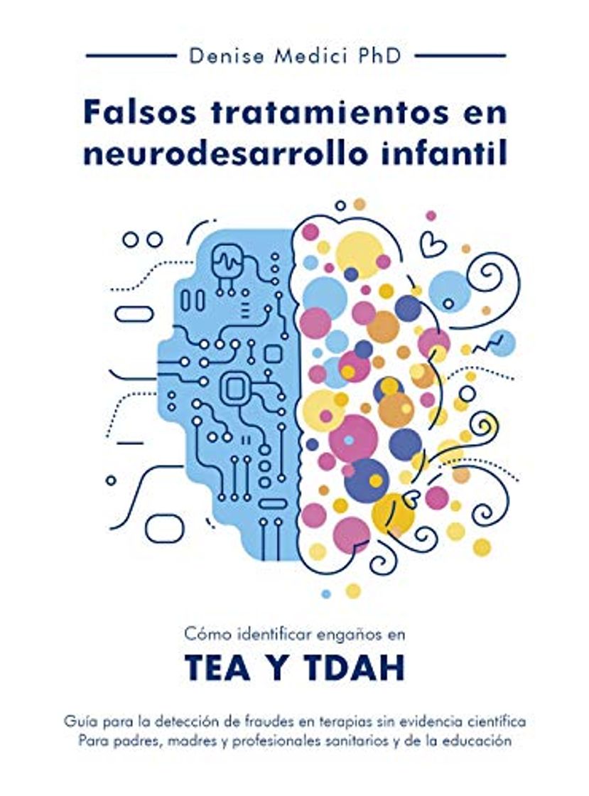 Libro Falsos tratamientos en neurodesarrollo infantil