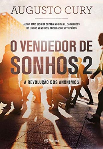 O Vendedor de Sonhos: A revolução dos Anônimos