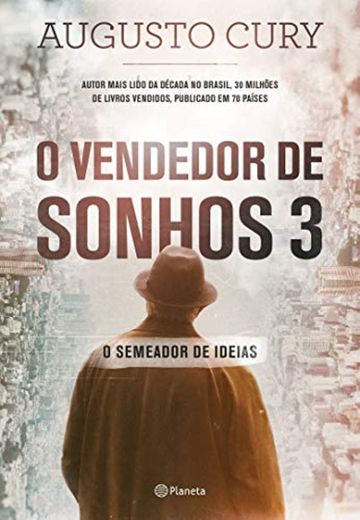 O vendedor de sonhos: O semeador de ideias