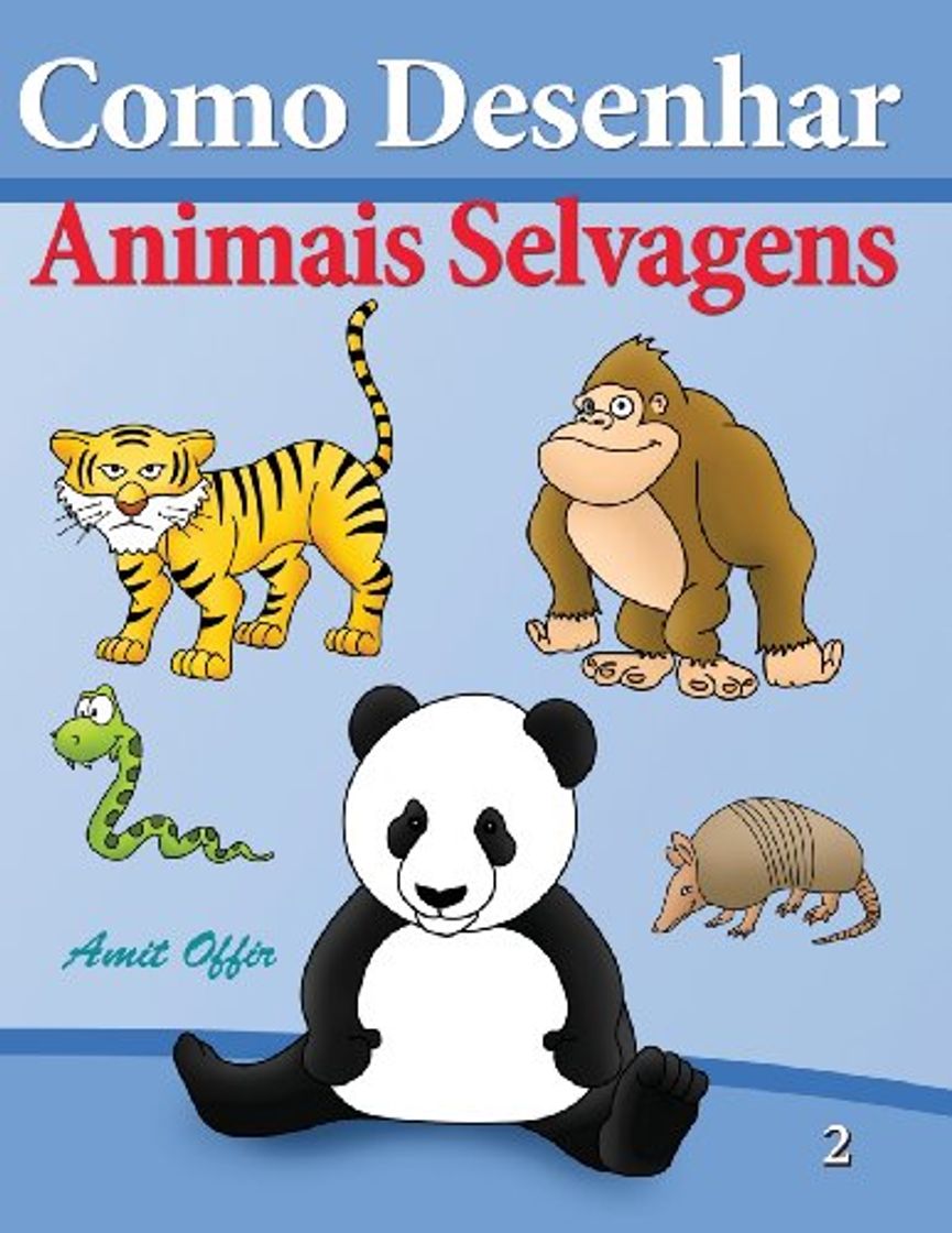 Book Como Desenhar -  Animais Selvagens: Livros Infantis: Volume 2