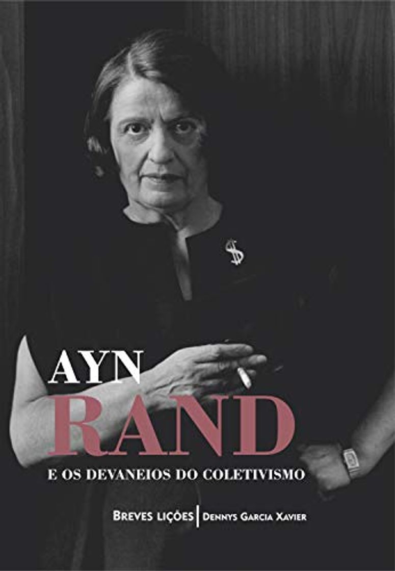 Libros Ayn Rand e os desvaneios do coletivismo