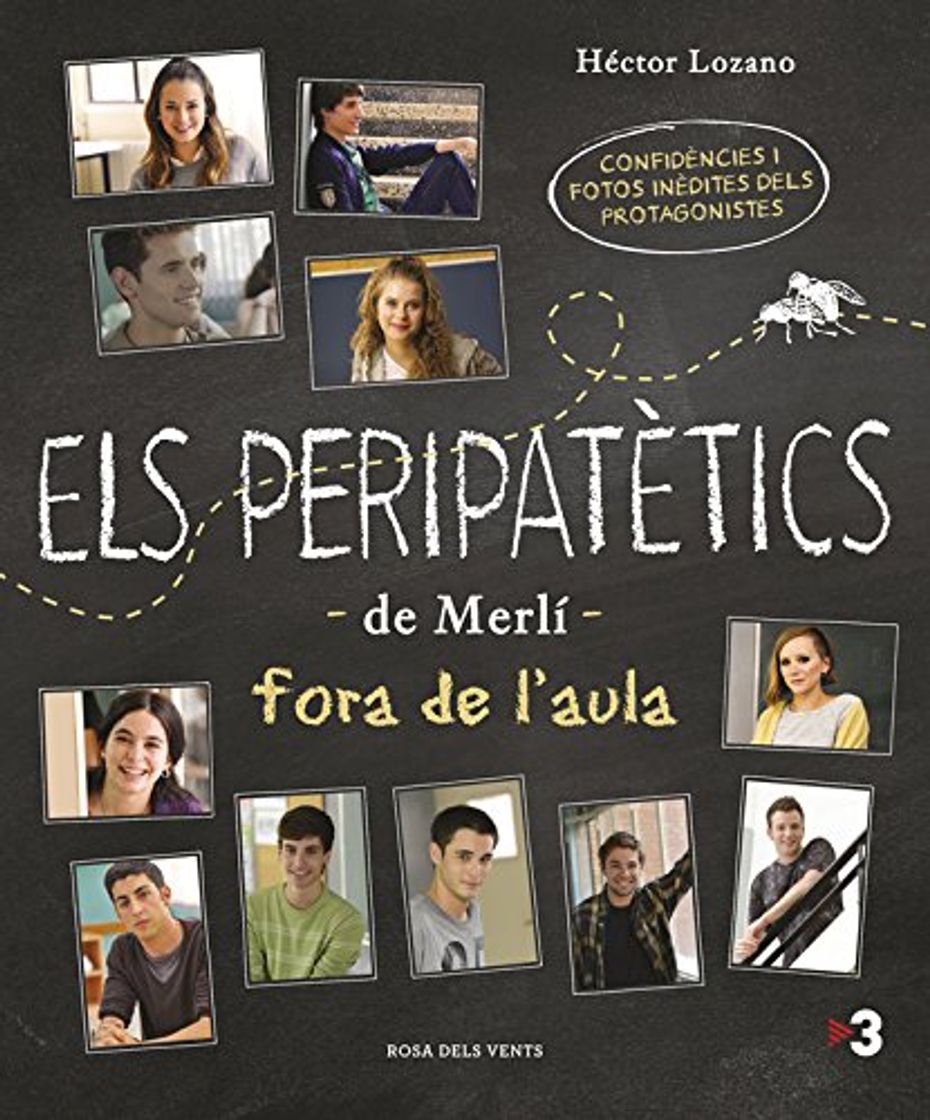 Books Els peripatètics de Merlí fora de l'aula: Confidències i fotos inèdites del