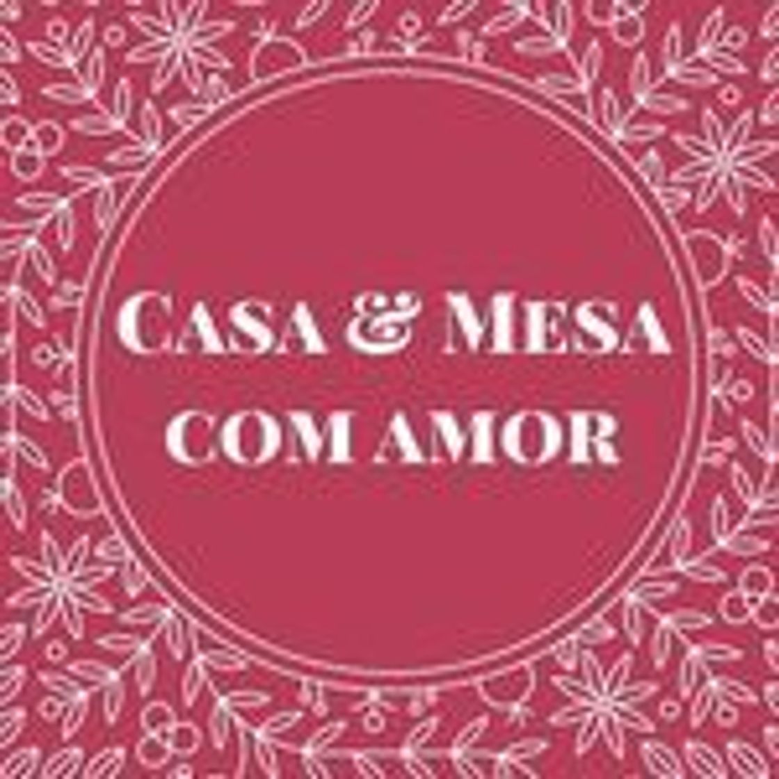 Fashion Casa e mesa com amor