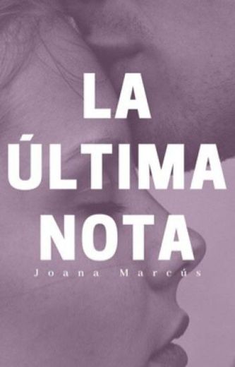 La ultima nota-Joana marcus 