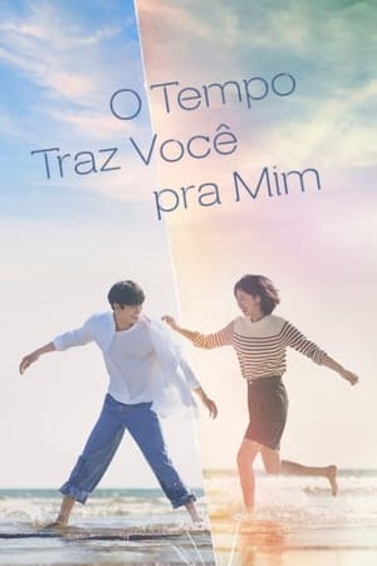 Série O Tempo Traz Você pra Mim