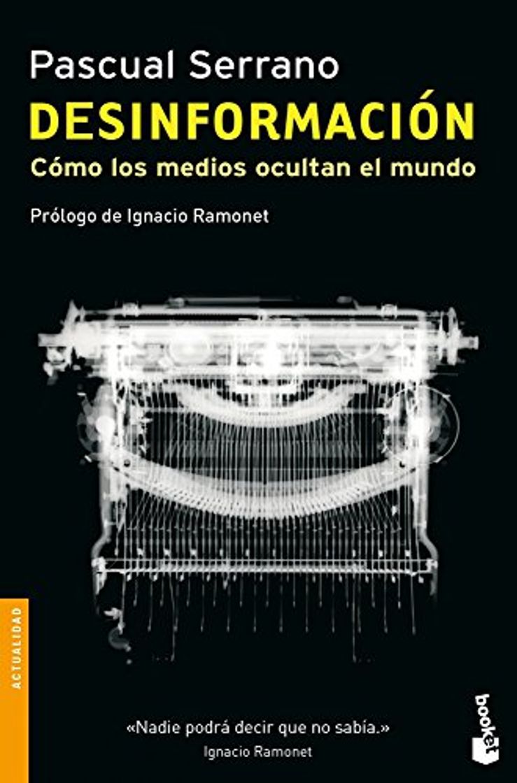 Books Desinformación: Cómo los medios ocultan el mundo