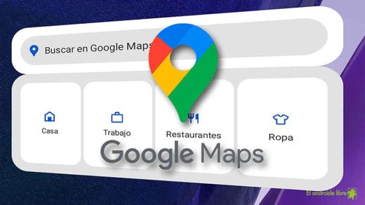 Usa ya el nuevo widget de Google Maps para buscar rápido sitios ...