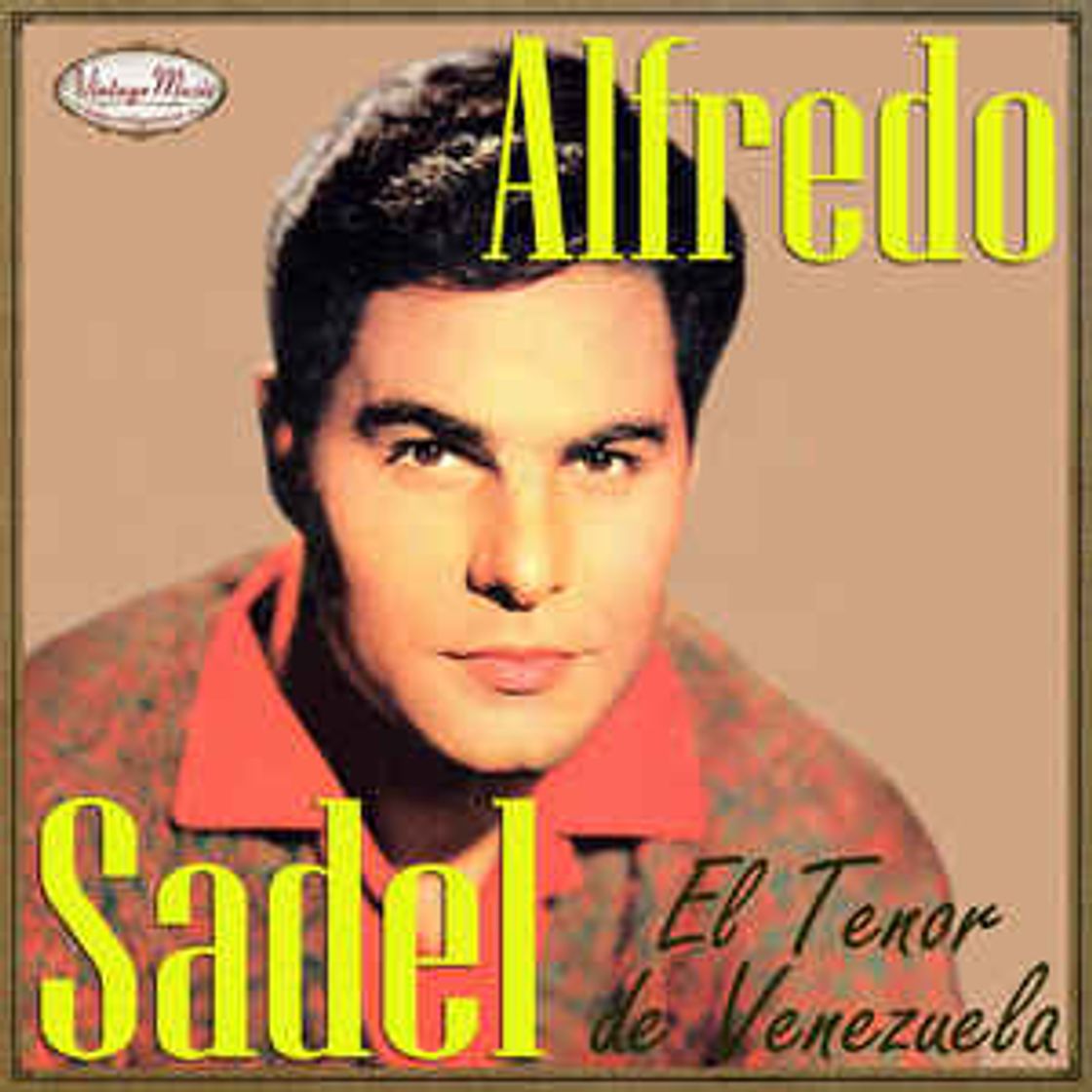 Canciones Radar de Novedades Alfredo Sadel