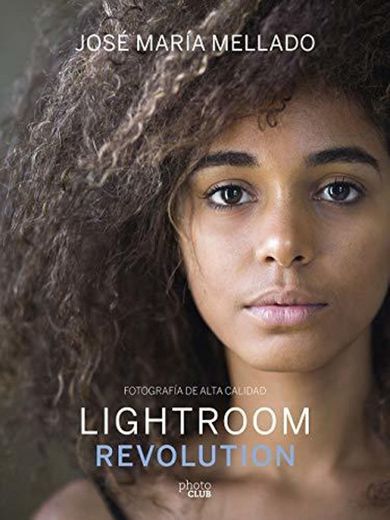 Lightroom Revolution: Fotografía de Alta Calidad