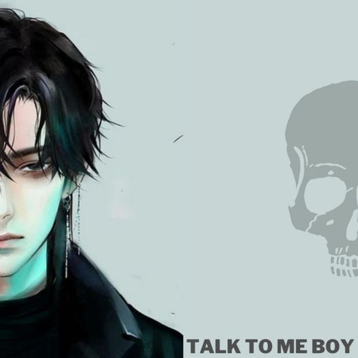 Talk To Me Boy (TikTok)