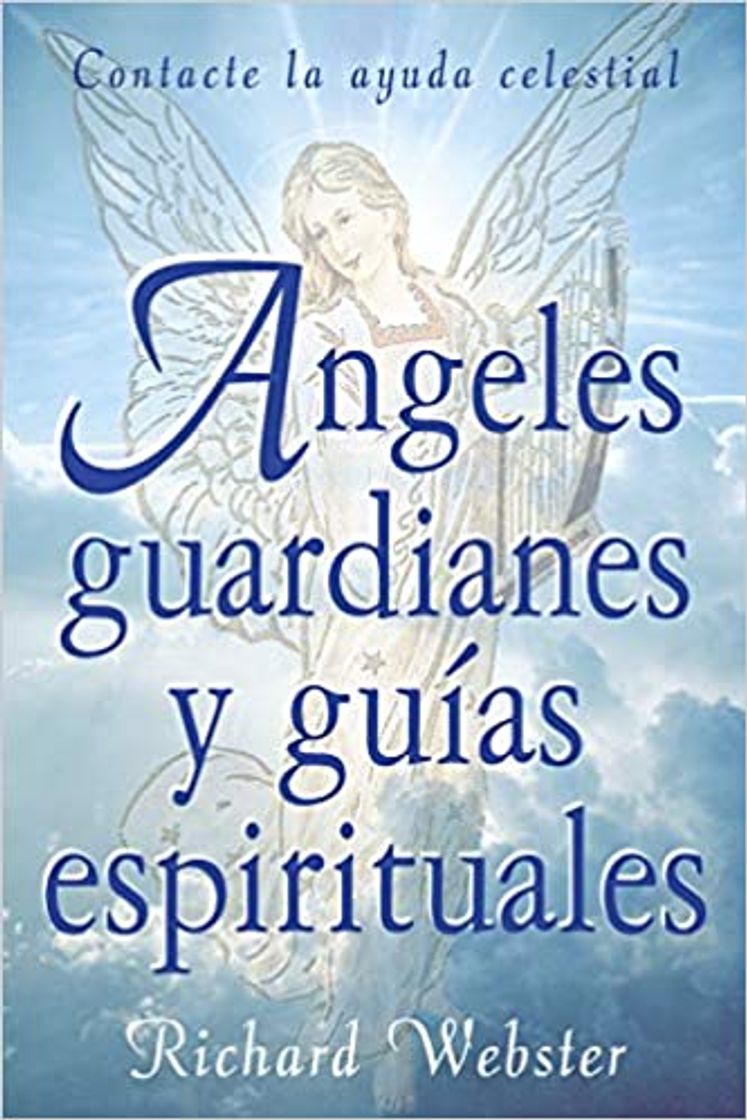 Book Ángeles Guardianes y Guías Espirituales: Contacte a la Ayuda ...