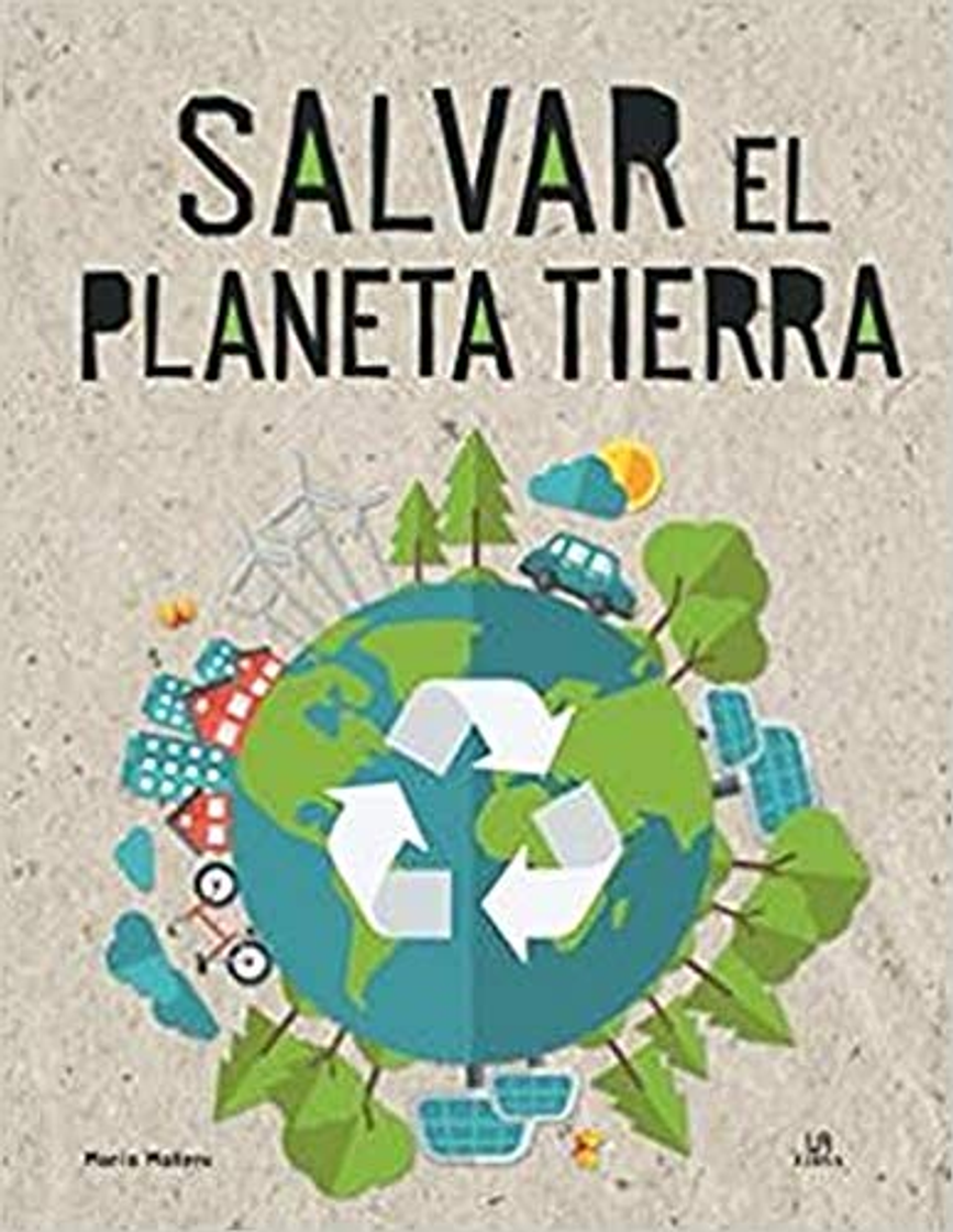 Libro Salvar  el Planeta