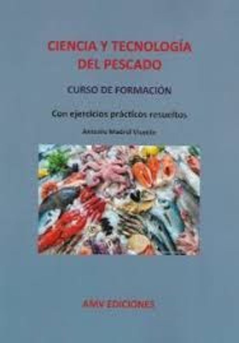 Libro Ciencia y tecnología del pescado