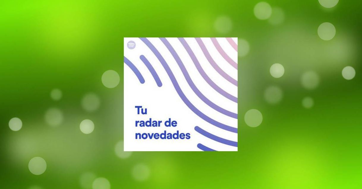 Canciones RADAR DE NOVEDADES