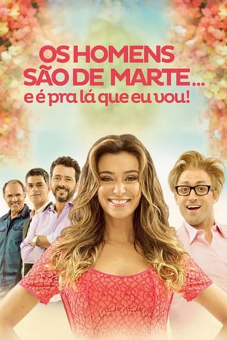 Movie Os Homens São de Marte... E é pra Lá Que Eu Vou!