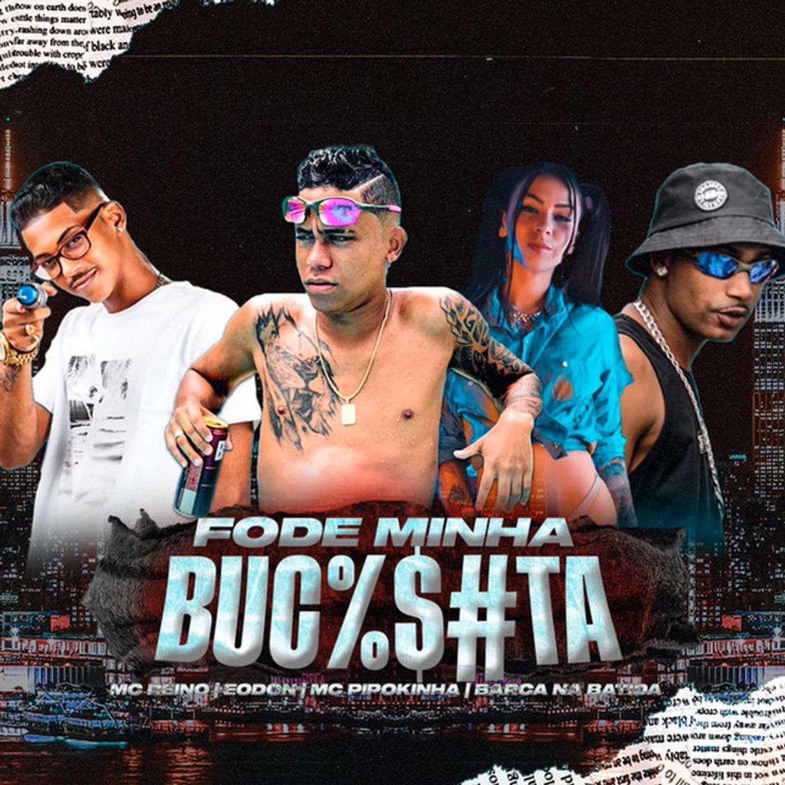 Music Fode Minha Buceta (feat. MC Pipokinha) - Brega Funk