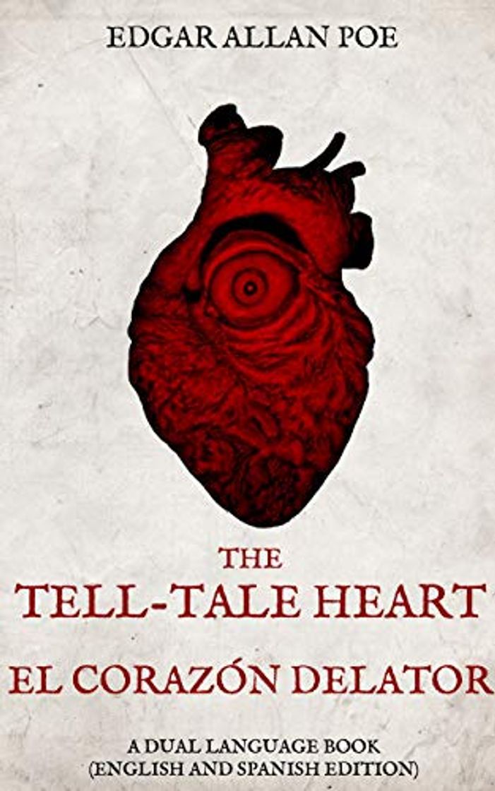 Book The Tell-Tale Heart, El Corazón Delator: A Dual Language Book