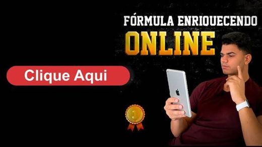 Eu fiz o Curso Fórmula Enriquecendo Online! Recomendo muito