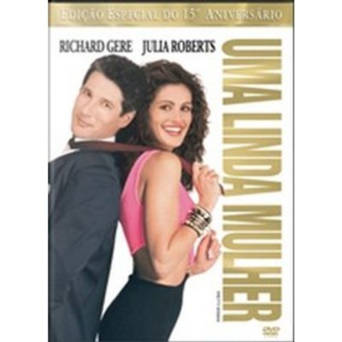 Movie Uma Linda Mulher Edição Especial do 15° Aniversário - DVD4 ...