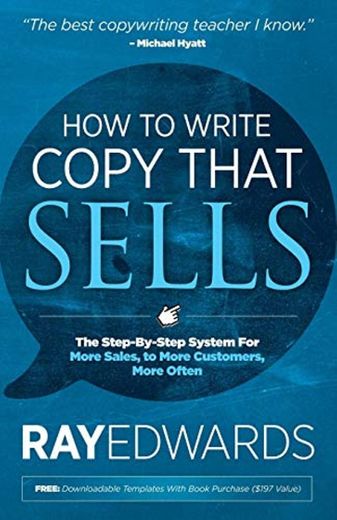 How to Write Copy That Sells: The Step