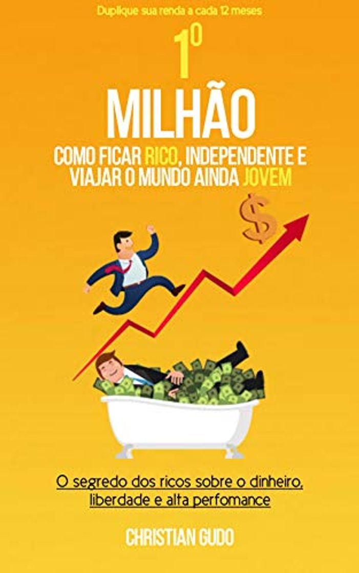 Book Primeiro Milhão: Como Ficar Rico, Independente e Viajar o Mundo Ainda Jovem