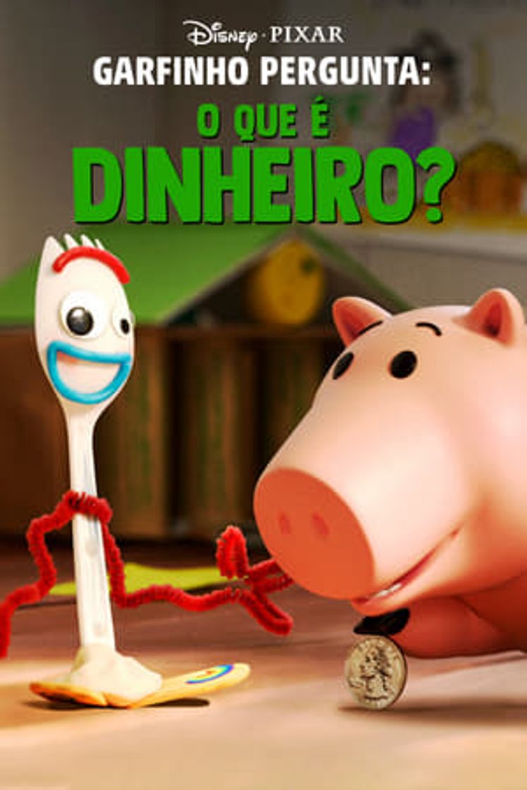 Película Forky hace una pregunta: ¿Qué es el dinero?