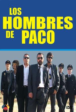 Serie Los hombres de Paco