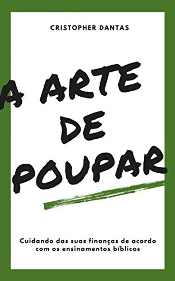 Books A ARTE DE POUPAR: cuidando das suas finanças de acordo com os