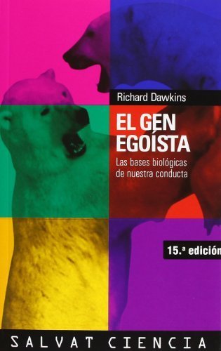 Book El gen egoista / The Selfish Gene: Las bases biologicas de nuestra