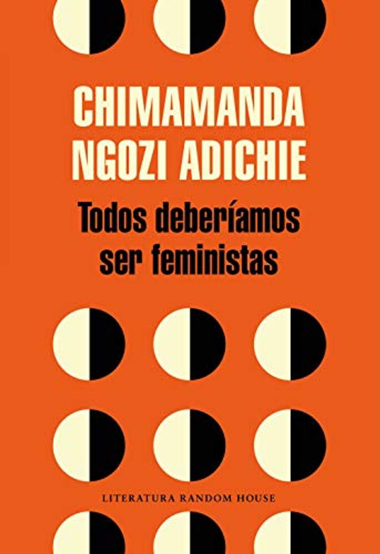 Libro Todos deberíamos ser feministas (Literatura Random House)