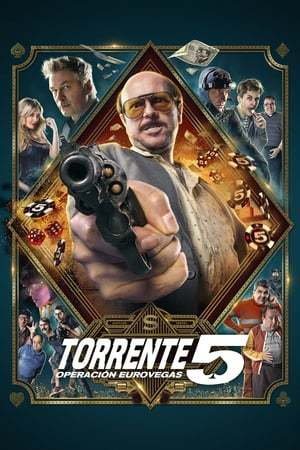 Movie Torrente 5: Operación Eurovegas