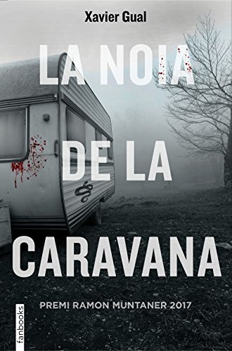 Book La noia de la caravana: Premi Ramon Muntaner 2017