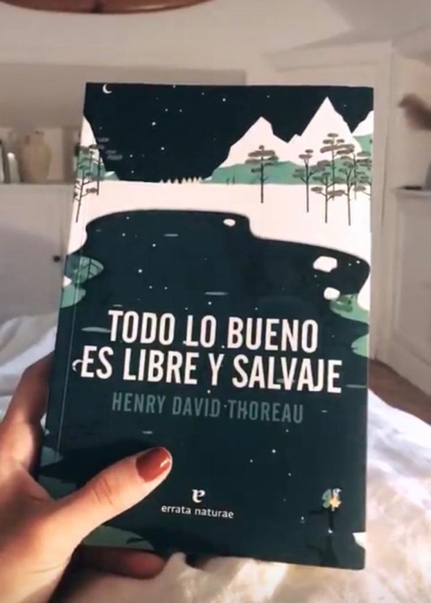 Libro Todo lo bueno es libre y salvaje