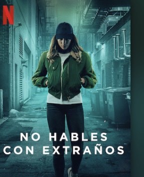 Serie No hables con extraños