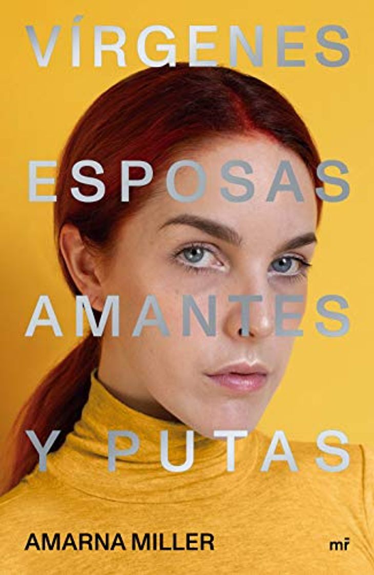 Libro Vírgenes, esposas, amantes y putas