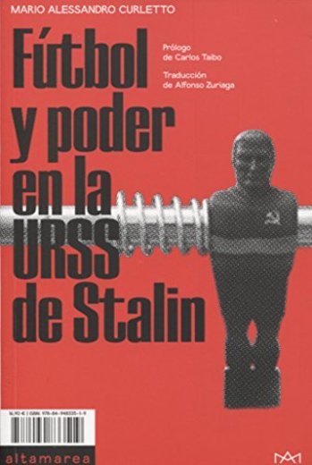 Fútbol y poder en la URSS de Stalin